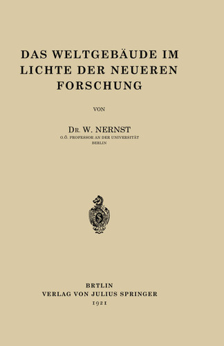 Das Weltgebäude im Lichte der Neueren Forschung book cover by W. Nernst