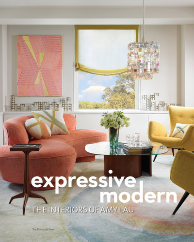 Expressive Modern: The Interiors of Amy Lau book cover by Amy Lau
