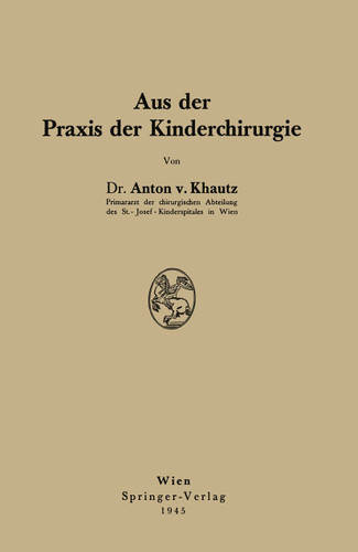 Aus der Praxis der Kinderchirurgie book cover by Anton Khautz