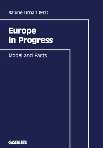 Europe in Progress: Model and Facts book cover by Sabine Urban, Jürgen G. Backhaus