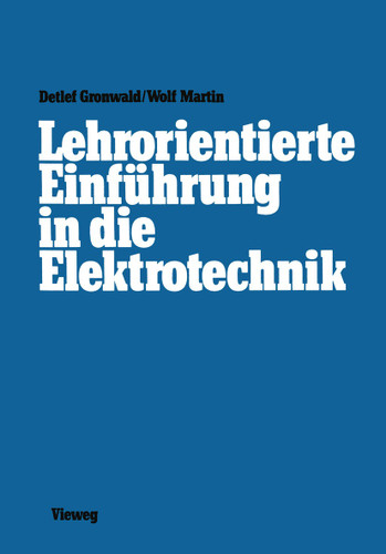 Lehrorientierte Einführung in die Elektrotechnik book cover by Detlef Gronwald, Martin Wolf