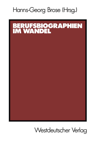 Berufsbiographien im Wandel book cover by Hanns-Georg Brose