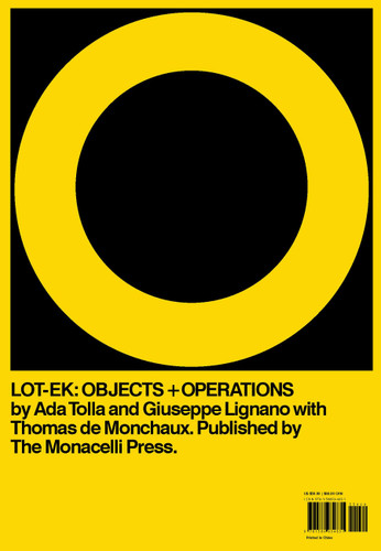 LOT-EK: Objects + Operations book cover by Ada Tolla, Thomas de Monchaux, Giuseppe Lignano