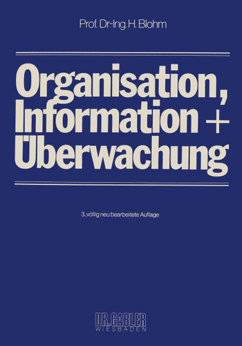 Organisation, Information und Überwachung book cover by Hans Blohm