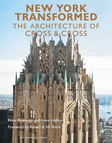 New York Transformed: The Architecture of Cross & Cross book cover by Anne Walker, Peter Pennoyer