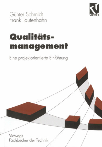 Qualitätsmanagement: Eine projektorientierte Einführung book cover by Günter Schmidt, Frank Tautenhahn