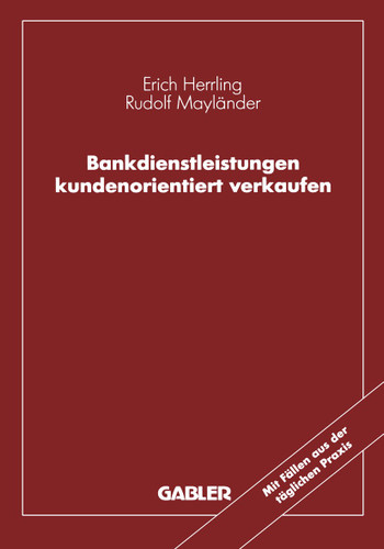 Bankdienstleistungen kundenorientiert verkaufen book cover by Erich Herrling, Rudolf Mayländer