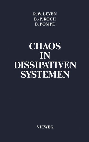 Chaos in dissipativen Systemen book cover by Bernd-Peter Koch, Bernd Pompe