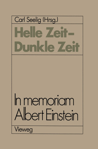 Helle Zeit — Dunkle Zeit: In memoriam Albert Einstein book cover by Carl Seelig