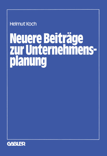 Neuere Beiträge zur Unternehmensplanung book cover by Helmut Koch