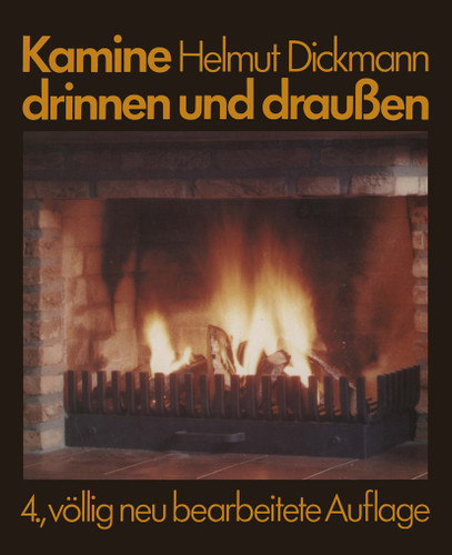Kamine drinnen und draußen book cover by Helmut Dickmann