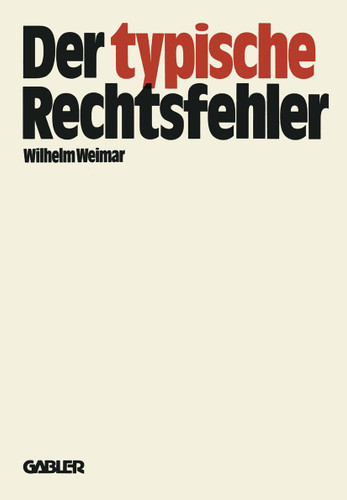 Der typische Rechtsfehler: 45 BGB-Fälle mit Lösungen book cover by Wilhelm Weimar