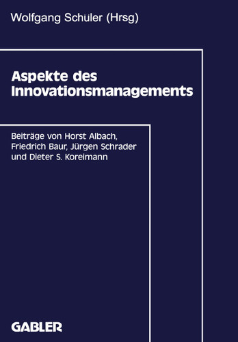 Aspekte des Innovationsmanagements book cover by Wolfgang Schüler, Horst Albach