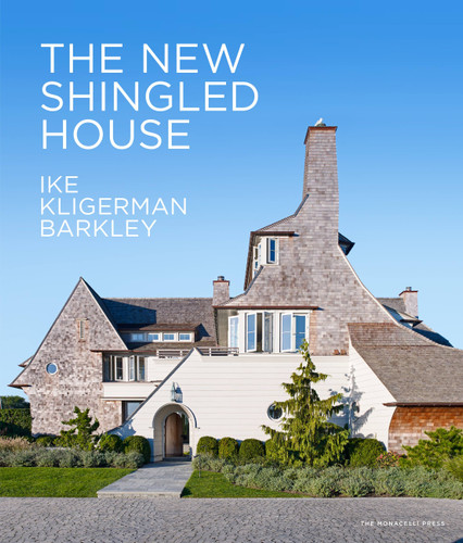 The New Shingled House: Ike Kligerman Barkley book cover by Joel Barkley, Thomas A. Kligerman, Marc Kristal, John Ike