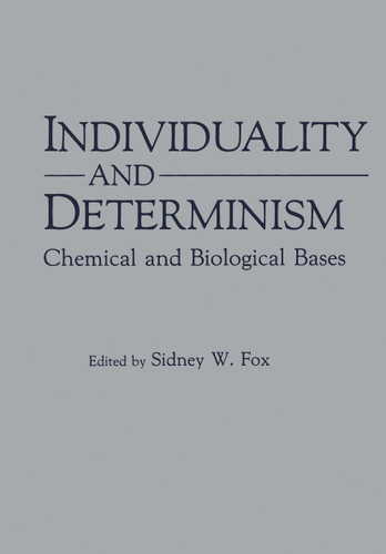 Individuality and Determinism: Chemical and Biological Bases book cover by 