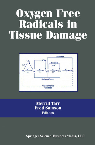 Oxygen Free Radicals in Tissue Damage book cover by TARR,M., SAMSON,F.