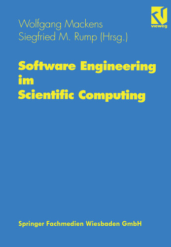Software Engineering im Scientific Computing: Beiträge eines Workshops in Hamburg 6.–8. Juni 1995 book cover by Wolfgang Mackens