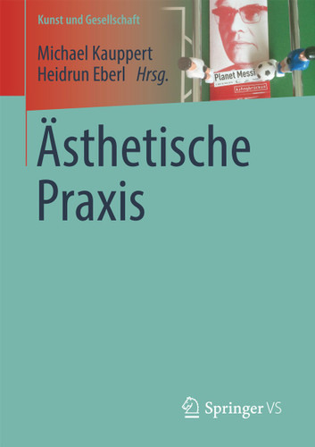 Ästhetische Praxis (Kunst und Gesellschaft) book cover by 