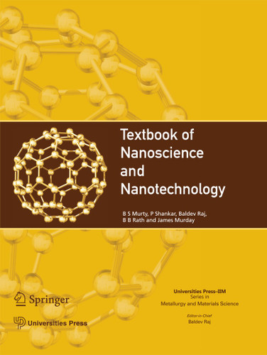 Textbook of Nanoscience and Nanotechnology book cover by B.S. Murty, P. Shankar, Baldev Raj, B B Rath, James Murday
