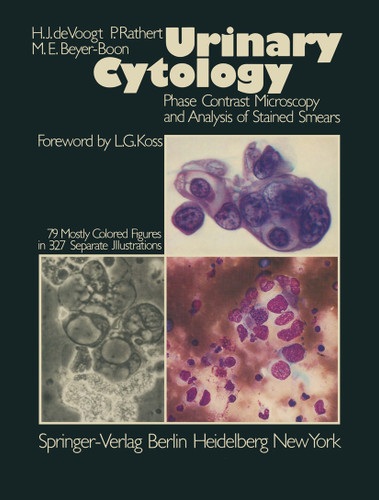 Urinary Cytology: Phase Contrast Microscopy and Analysis of Stained Smears book cover by H.J.de Voogt, M.E. Beyer-Boon, P. Rathert