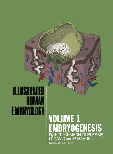 Embryogenesis (Monographien aus dem Gesamtgebiet der Physiologie der Pflanzen und der Tiere #1) book cover by H. Tuchmann-Duplessis, G. David, P. Haegel