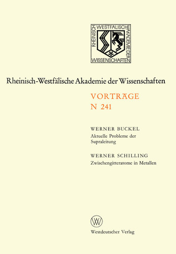 Natur-, Ingenieur- und Wirtschaftswissenschaften: Vorträge · N 241 book cover by Werner Buckel