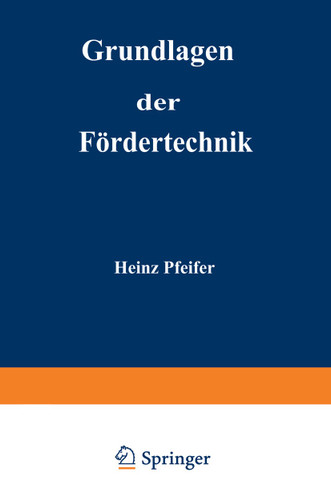 Grundlagen der Fördertechnik book cover by Heinz Pfeifer