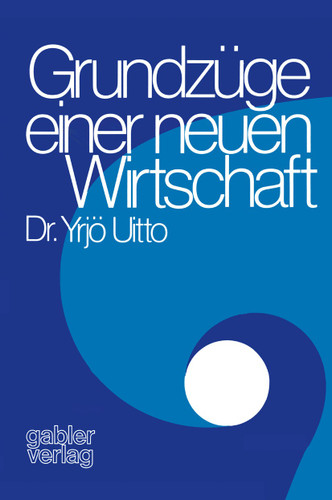 Grundzüge einer neuen Wirtschaft book cover by Yrjö Uitto