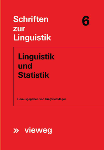 Linguistik und Statistik (Schriften zur Linguistik #6) book cover by 