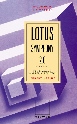 Programmierleitfaden Lotus Symphony: Für alle Versionen einschließlich 2.0 DEUTSCH book cover by Ekbert Hering