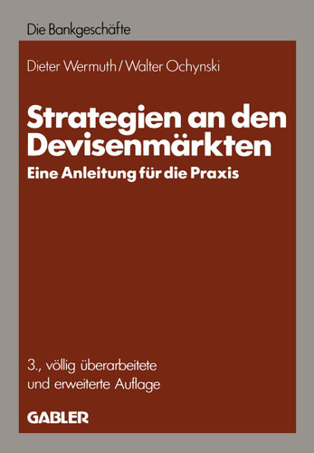 Strategien an den Devisenmärkten: — Eine Anleitung für die Praxis — book cover by Dieter Wermuth