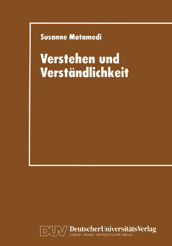 Verstehen und Verständlichkeit: Eine psycholinguistische Studie zum Verstehen von Führungsgrundsätzen in Wirtschaftsunternehmen book cover by Susanne Klein