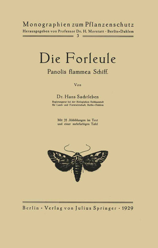 Die Forleule: Panolis flammea Schiff (Monographien zum Pflanzenschutz #5) book cover by Hans Sachtleben