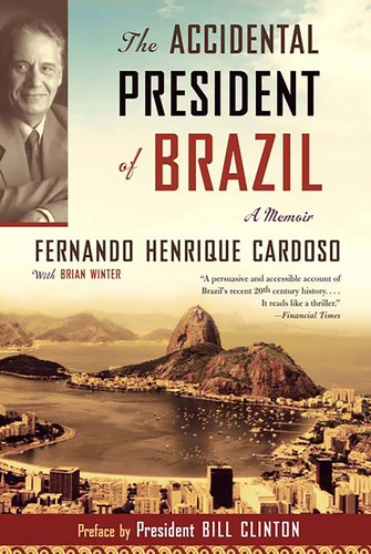 The Accidental President of Brazil: A Memoir book cover by Fernando Henrique Cardoso
