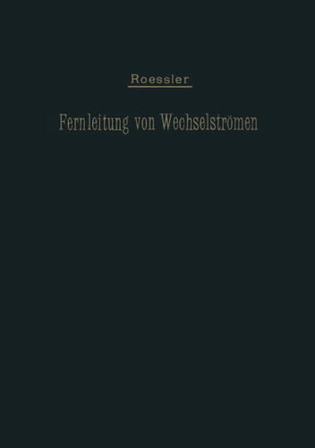 Die Fernleitung von Wechselströmen book cover by G. Roeßler
