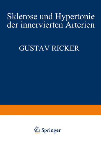 Sklerose und Hypertonie der Innervierten Arterien book cover by Gustav Ricker