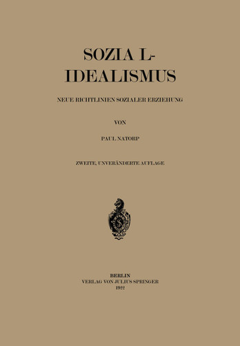 Sozial-Idealismus: Neue Richtlinien Sozialer Erziehung book cover by Paul Natorp