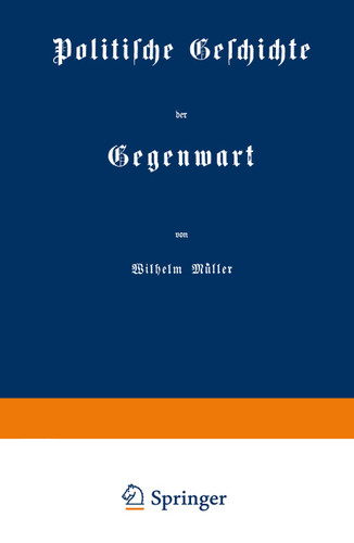 Politische Geschichte der Gegenwart: IV Das Jahr 1870 book cover by Wilhelm Müller