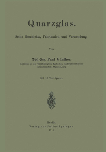 Quarzglas: Seine Geschichte, Fabrikation und Verwendung book cover by Paul Günther