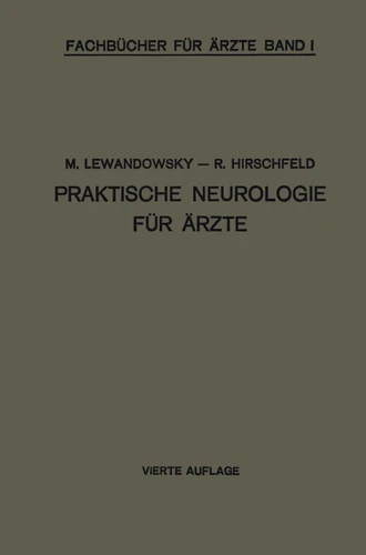 Praktische Neurologie für Ärzte (Fachbücher für Ärzte #1) book cover by M. Lewandowsky