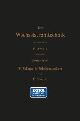 Die Wicklungen der Wechselstrommaschinen (Die Wechselstromtechnik #3) book cover by E. Arnold