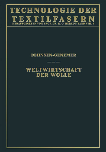 Weltwirtschaft der Wolle (Technologie der Textilfasern #8/4) book cover by Henry Behnsen, Werner Genzmer