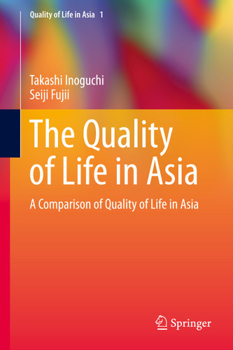 The Quality of Life in Asia: A Comparison of Quality of Life in Asia (Quality of Life in Asia #1) book cover by Takashi Inoguchi, Seiji Fujii