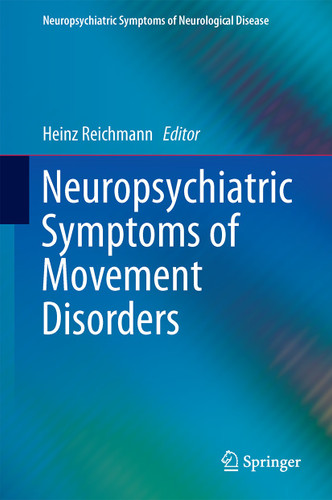 Neuropsychiatric Symptoms of Movement Disorders (Neuropsychiatric Symptoms of Neurological Disease) book cover by 