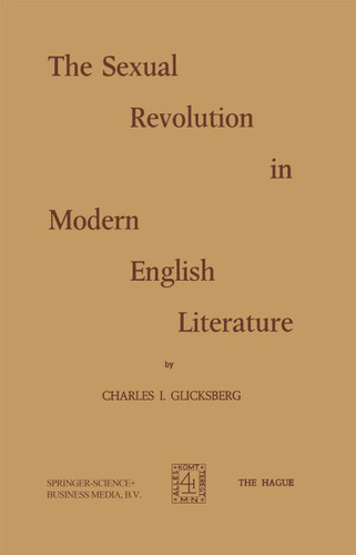 The Sexual Revolution in Modern English Literature book cover by Ch.I. Glicksberg