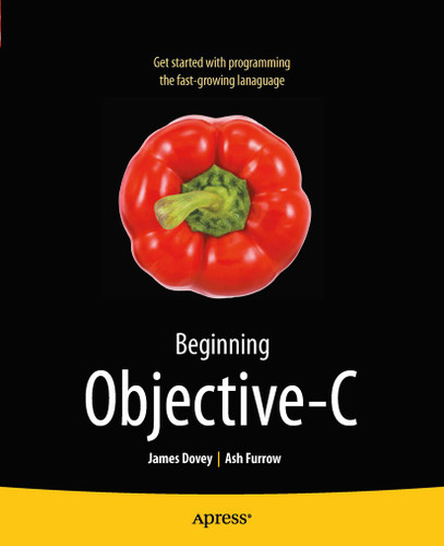 Beginning Objective C book cover by James Dovey, Ashley Alonzo Hale Furrow