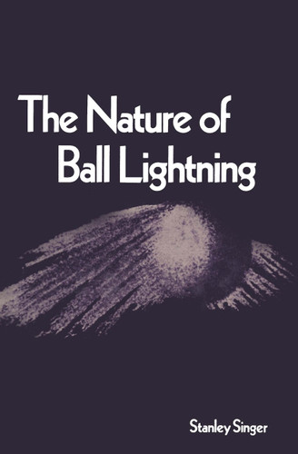The Nature of Ball Lightning book cover by Stanley Singer
