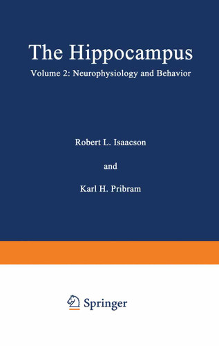 The Hippocampus: Volume 2: Neurophysiology and Behavior book cover by 