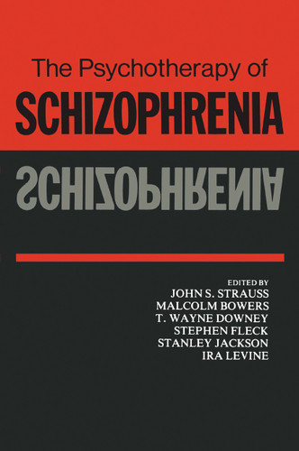 The Psychotherapy of Schizophrenia book cover by 