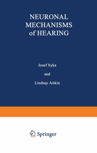 Neuronal Mechanisms of Hearing book cover by 